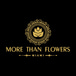 More Than Flowers