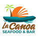 LA CANOA SEA FOOD & BAR, LLC