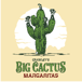 Big Cactus Margaritas