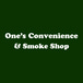 One’s Convenience & Smoke Shop