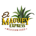 El Maguey Express