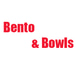 Bento & Bowls