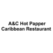 A&C HOT PAPPER CARIBBEAN RESTUARENT