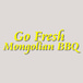 Go Fresh Mongolian BBQ