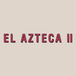El Azteca II