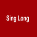 SING LONG  CARRY OUT