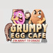 The Grumpy Egg Cafe