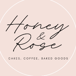 Honey and Rose Bakery Cafe