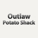 Outlaw Potato Shack