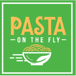 PASTA ON THE FLY