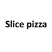 Slice pizza