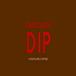 Chocolate Dip