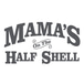 Mama's On The Half Shell