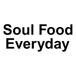 Soul Food Everyday