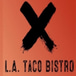 LA Taco Bistro