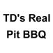 TD's Real Pit BBQ