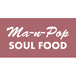 Ma-N-Pop Soul Food