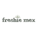 Freshie Mex