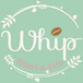 Whip Dessert and Cafe