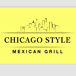 Chicago Style Mexican Grill LLC