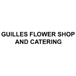 GUILLES FLOWER SHOP AND CATERING