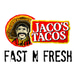 Jaco's Tacos Fast N Fresh