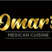 Omar's Mexican Cuisine  # 1