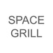 SPACE GRILL