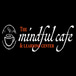 Mindful Cafe