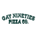 Gay Nineties Pizza Co