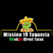 Mission 19 Taqueria