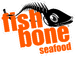 Fishbone Seafood - 1520 N Mountain Ave