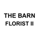 THE BARN FLORIST II