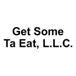 Get Some Ta Eat, llc