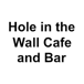 Hole in the Wall Cafe and Bar