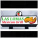 Las Lomas Mexican Grill