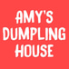 Amy’s Dumpling House