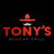 Tony’s Mexican Grill