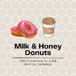 Milk & Honey Donuts