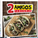 2 Amigos Taqueria