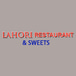 Lahori Sweets & Restaurant