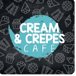 Cream and Crepes Cafe