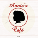 Annie’s Cafe