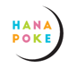 Hana Poke