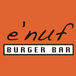 Enuf Burger Bars