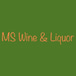 M.S. Wine & Liquor