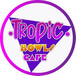 Tropic bowls cafe