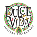 Dulce Vida Mexican Restaurant