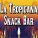 La Tropicana snack bar