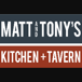 Matt and Tony's Kitchen x Tavern